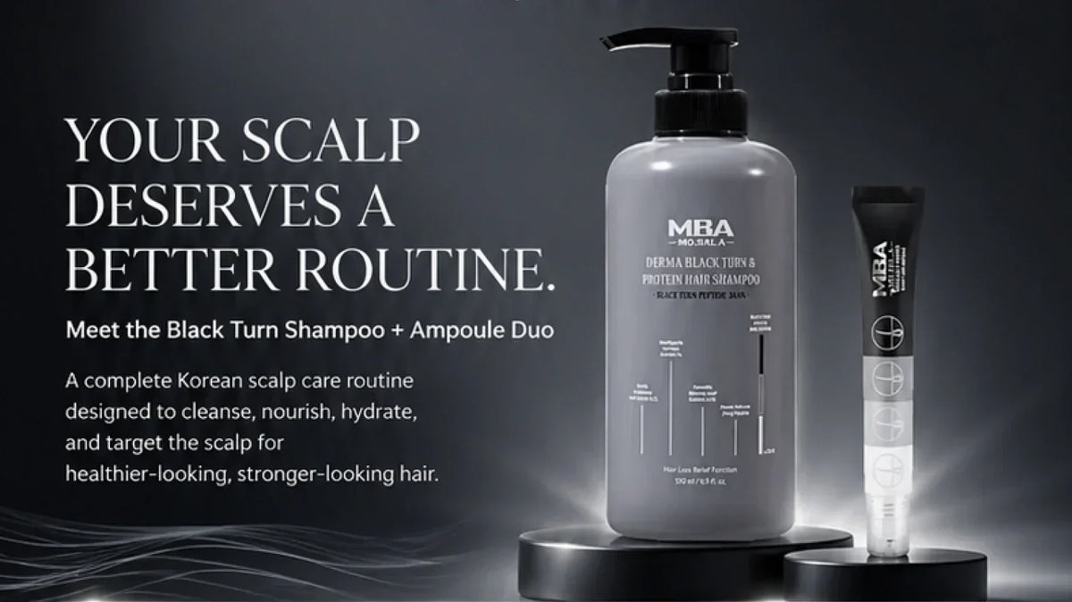 The Complete Korean Scalp Care Routine: MBA Black Turn Shampoo and Ampoule