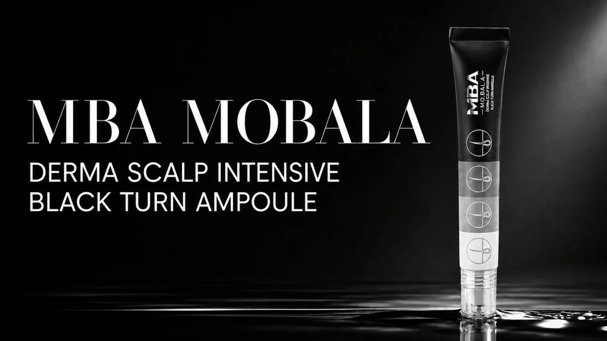 Beyond Shampoo: Targeted Korean Scalp Care with MBA Black Turn Ampoule