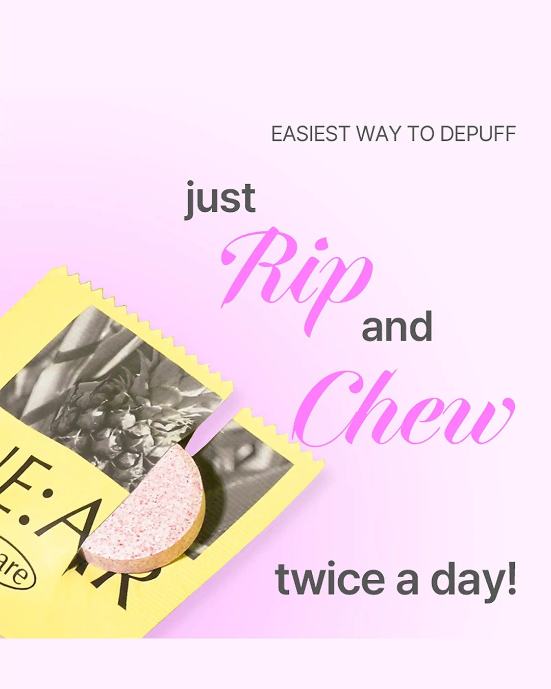 Promotional graphic for a chew supplement, featuring a yellow packet with a pinkish-beige chew piece and text reading 'just Rip and Chew twice a day!' on a light pink background.
