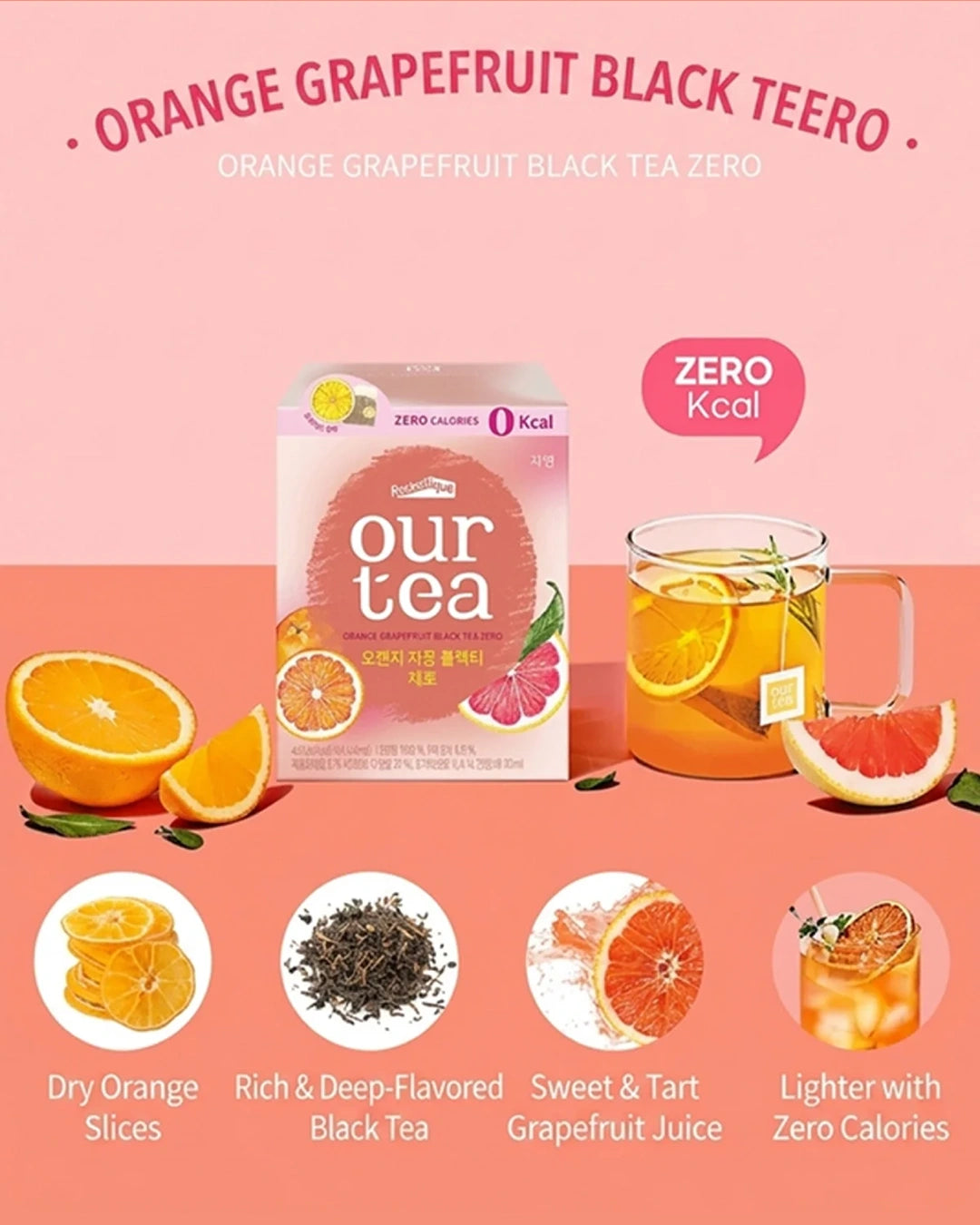 A promotional product graphic for Our Tea orange grapefruit black tea zero. The image features the product box, a glass mug filled with orange and grapefruit tea, and fresh orange slices and grapefruit wedges on a pink background with descriptive text and ingredient callouts.