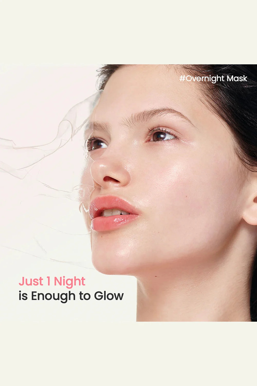 Woman with glowing skin after using an overnight mask, with text 'Just 1 Night is Enough to Glow' and '#Overnight Mask'.