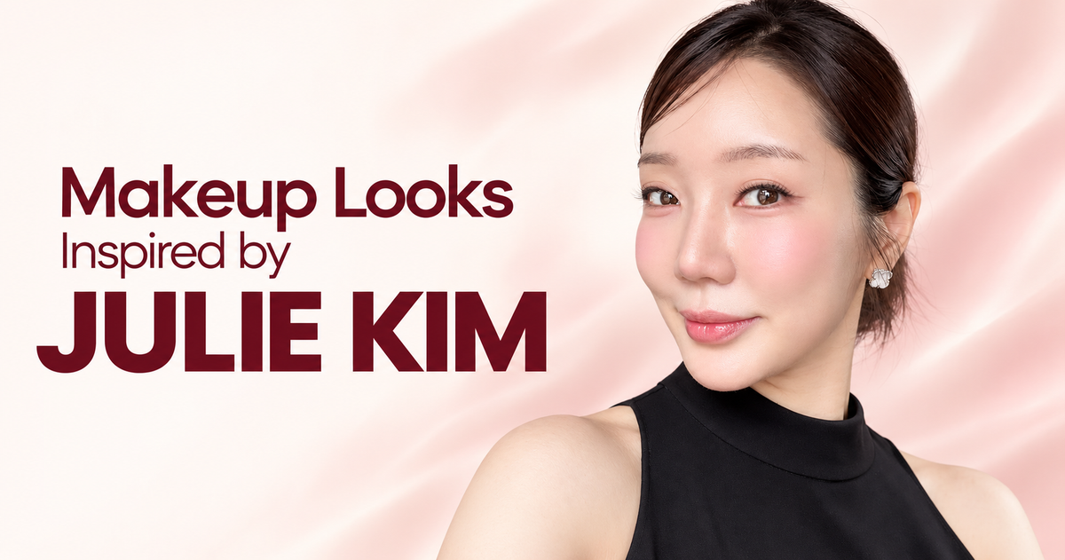Makeup Looks Inspired by JULIE KIM: A Full-Face 2aN Makeup Look